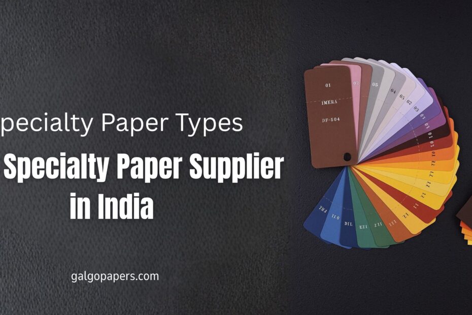 Specialty-paper-types-and-grades-displayed-showing-textured-uncoated-and-coated-paper-samples-from-India 's-best-specialty-paper-supplier