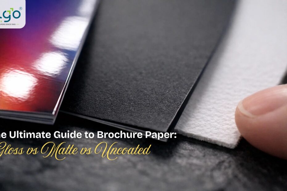 best-paper-for-brochures-gloss-matt-uncoated-comparison-for-print-quality-and-brand-impact